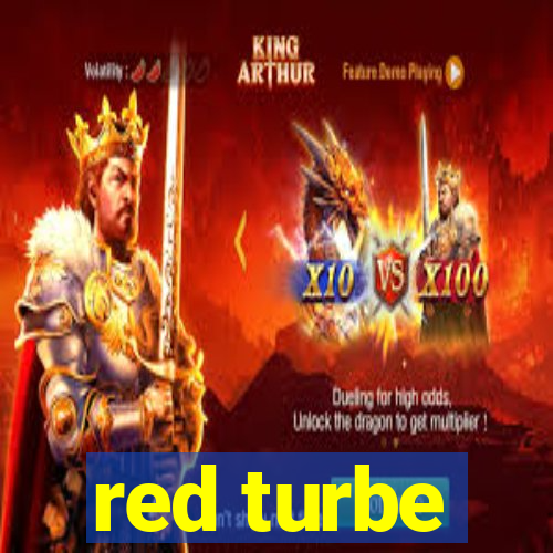 red turbe